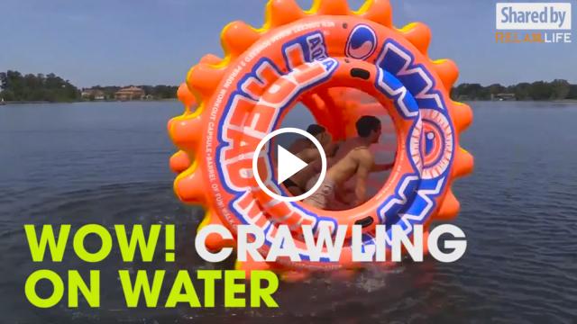 Crawling on water?! Yes you can!
