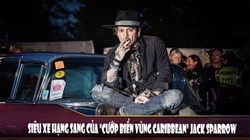 Siêu xe hạng sang của thuyền trưởng Jack Sparrow