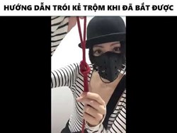 Bắt được trộm thì trói như thế nào?