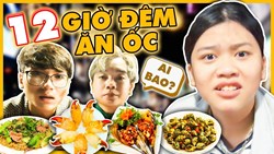 Rủ đồng bọn 12h đêm đi ăn ốc và chuyện gì xảy ra